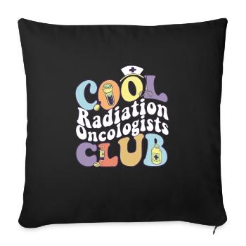 Cool Radiation Oncologists Club Rad Tech Squad - Sofa pillowcase 17,3'' x 17,3'' (45 x 45 cm) - black - Front