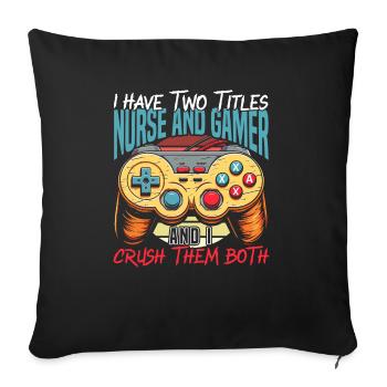 Gamer Nurse Video Game Player Gaming Nursing - Sofa pillowcase 17,3'' x 17,3'' (45 x 45 cm) - black - Front