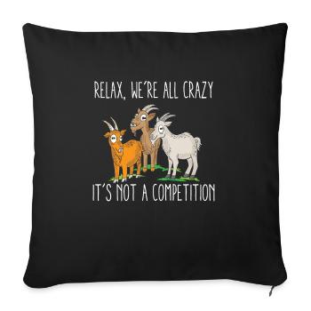 Kawaii Goat Relax We're All Crazy It's Not A - Sofa pillowcase 17,3'' x 17,3'' (45 x 45 cm) - black - Front