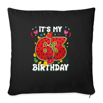 63rd Birthday Watermelon - Sofa pillowcase 17,3'' x 17,3'' (45 x 45 cm) - black - Front