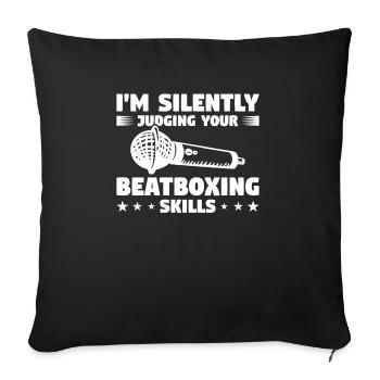 Je juge silencieusement vos compétences en beatboxing - Housse de coussin décorative 45 x 45 cm - noir - Devant
