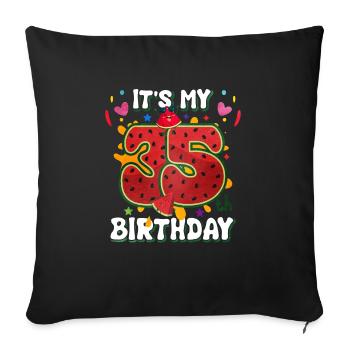 35th Birthday Watermelon - Sofa pillowcase 17,3'' x 17,3'' (45 x 45 cm) - black - Front
