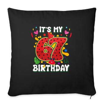 67th Birthday Watermelon - Sofa pillowcase 17,3'' x 17,3'' (45 x 45 cm) - black - Front