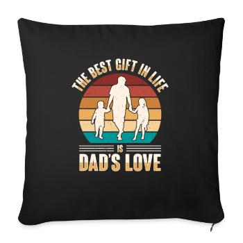 Best dad ever. Paternity-daddy-dad, - Sofa pillowcase 17,3'' x 17,3'' (45 x 45 cm) - black - Front