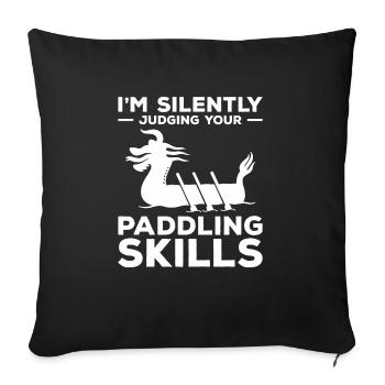 Je juge silencieusement tes talents de pagayeur Dragon - Housse de coussin décorative 45 x 45 cm - noir - Devant