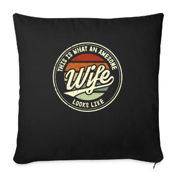 This is what an Awesome Wife looks like - Sofa pillowcase 17,3'' x 17,3'' (45 x 45 cm) - black - Front