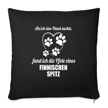 Hand & Pfote - Spruch - Finnischer Spitz - Sofakissenbezug 45 x 45 cm - Schwarz - Vorne