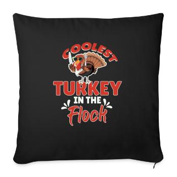 Coolest Turkey In The Flock - Sofakissenbezug 45 x 45 cm - Schwarz - Vorne