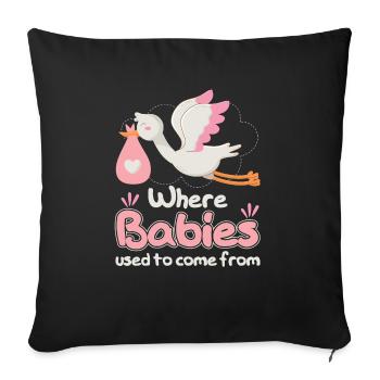 Where Babies Used To Come From Stork - Sofakissenbezug 45 x 45 cm - Schwarz - Vorne