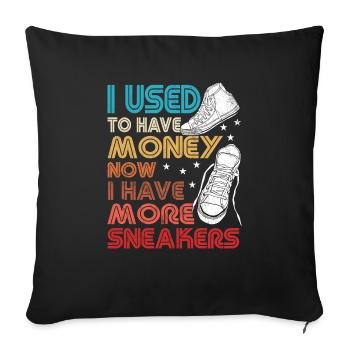 Collectionneur de baskets « J’avais de l’argent » - Housse de coussin décorative 45 x 45 cm - noir - Devant