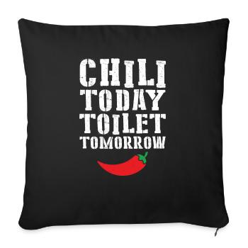 Hot Spicy Food Red Pepper Funny Chili Today Toilet - Sofa pillowcase 17,3'' x 17,3'' (45 x 45 cm) - black - Front