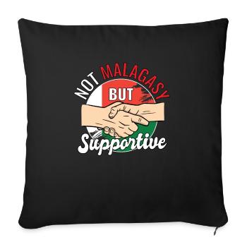 Not Malagasy But Supportive Country Traveler - Sofa pillowcase 17,3'' x 17,3'' (45 x 45 cm) - black - Front
