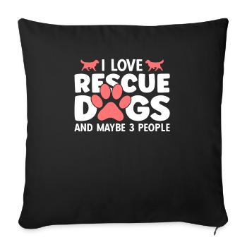 J’adore les chiens de sauvetage et peut-être 3 personnes - Housse de coussin décorative 45 x 45 cm - noir - Devant