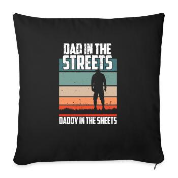 Dad In The Streets Funny Dad Jokes Father's Day - Sofa pillowcase 17,3'' x 17,3'' (45 x 45 cm) - black - Front