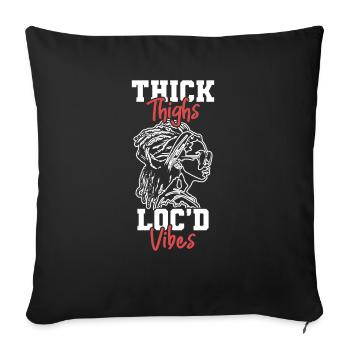 Thick Thighs Loc'd Vibes Afro Hair Black American - Sofa pillowcase 17,3'' x 17,3'' (45 x 45 cm) - black - Front