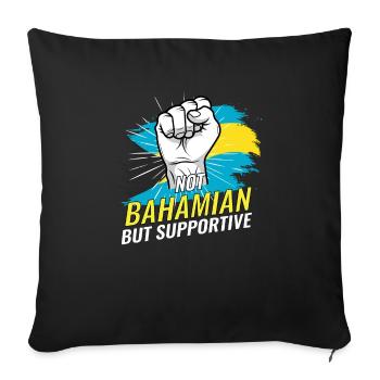 Pas des Bahamas mais un pays de soutien aux Bahamas - Housse de coussin décorative 45 x 45 cm - noir - Devant