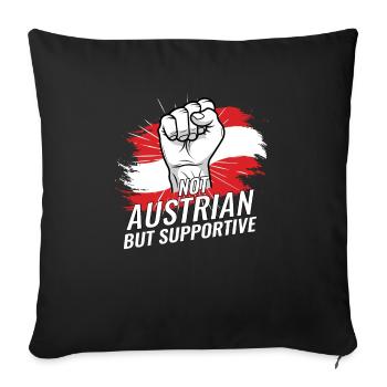 Not Austrian But Supportive Austria Flag Country - Sofa pillowcase 17,3'' x 17,3'' (45 x 45 cm) - black - Front