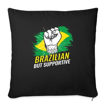 Pas brésilien mais favorable au Brésil Pays du drapeau - Housse de coussin décorative 45 x 45 cm - noir - Devant
