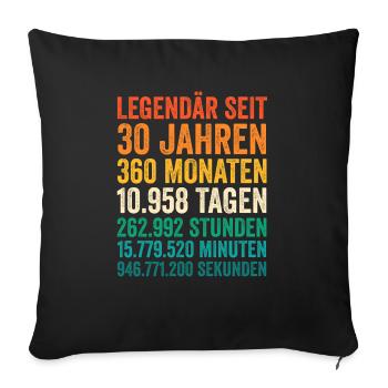 30 Jahre Dreißigster Geburtstag - Sofakissenbezug 45 x 45 cm - Schwarz - Vorne