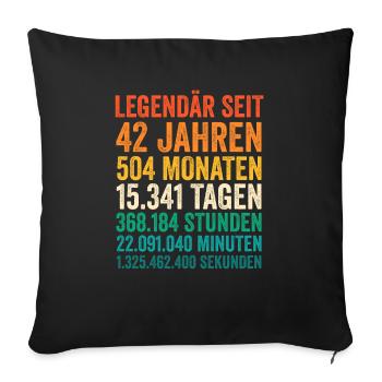 42 Jahre Zweiundvierzigster Geburtstag - Sofakissenbezug 45 x 45 cm - Schwarz - Vorne