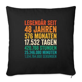 48 Jahre Achtundvierzigster Geburtstag - Sofakissenbezug 45 x 45 cm - Schwarz - Vorne