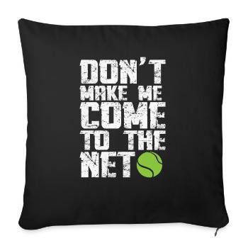 Ne me faites pas venir sur le net... - Housse de coussin décorative 45 x 45 cm - noir - Devant