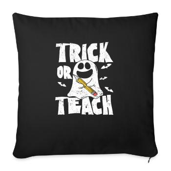 Trick Or Teach Funny Teacher Halloween Teaching - Sofa pillowcase 17,3'' x 17,3'' (45 x 45 cm) - black - Front