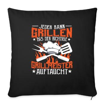 Grill Grillen Jeder kann Grillen - Sofakissenbezug 45 x 45 cm - Schwarz - Vorne