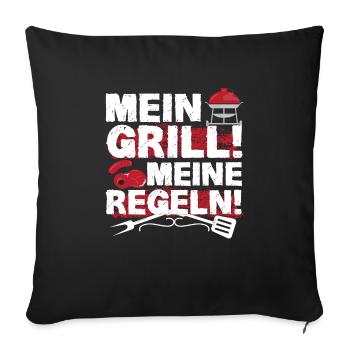 Grillen Grillmeister Mein Grill meine Regeln - Sofakissenbezug 45 x 45 cm - Schwarz - Vorne