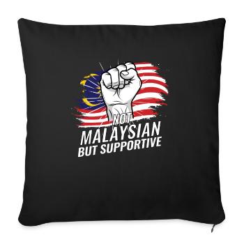Not Malaysian But Supportive Malaysia Flag - Sofa pillowcase 17,3'' x 17,3'' (45 x 45 cm) - black - Front