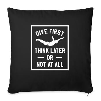 Plongez d’abord pensez plus tard ou pas du tout Plongée en falaise - Housse de coussin décorative 45 x 45 cm - noir - Devant