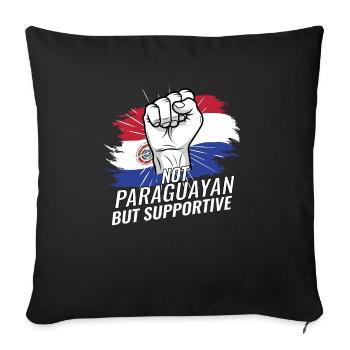 Not Paraguayan But Supportive Paraguay Flag - Sofa pillowcase 17,3'' x 17,3'' (45 x 45 cm) - black - Front