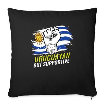 Not Uruguayan But Supportive Uruguay Flag Country - Sofa pillowcase 17,3'' x 17,3'' (45 x 45 cm) - black - Front
