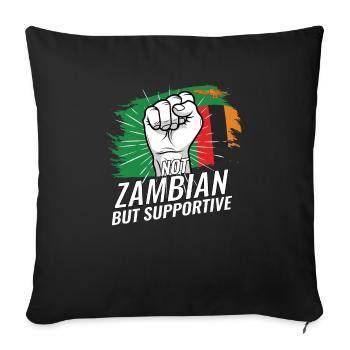 Not Zambian But Supportive Zambia Flag Country - Sofa pillowcase 17,3'' x 17,3'' (45 x 45 cm) - black - Front