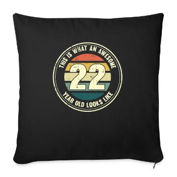 22e anniversaire pour que vous voyiez avec 22 cadeaux rétro - Housse de coussin décorative 45 x 45 cm - noir - Devant