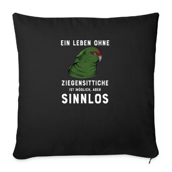 Ziegensittich I Laufsittich Motiv für Vogel Halter - Sofakissenbezug 45 x 45 cm - Schwarz - Vorne