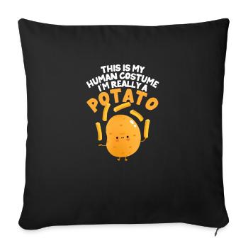 This is my human costume I really am - Sofa pillowcase 17,3'' x 17,3'' (45 x 45 cm) - black - Front