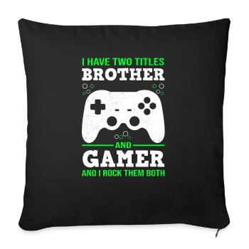 Gamer Gaming Videospiele Video Games - Sofa pillowcase 17,3'' x 17,3'' (45 x 45 cm) - black - Front