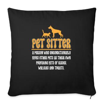 Pet Sitting Cat Dog Pet Sitter - Sofa pillowcase 17,3'' x 17,3'' (45 x 45 cm) - black - Front