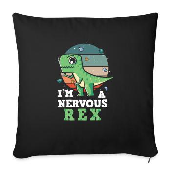 Anxiety Design I'm a nervous Rex - Sofa pillowcase 17,3'' x 17,3'' (45 x 45 cm) - black - Front