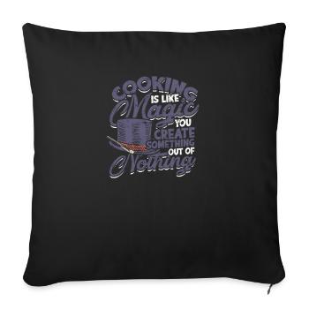 La cuisine, c’est comme de la magie; Vous créez quelque chose à partir de - Housse de coussin décorative 45 x 45 cm - noir - Devant