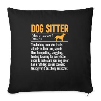 Pet Sitting Cat Dog Pet Sitter - Sofa pillowcase 17,3'' x 17,3'' (45 x 45 cm) - black - Front