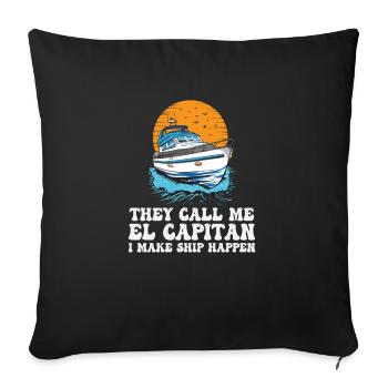Ils m’appellent El Capitan Je fais du navire drôle - Housse de coussin décorative 45 x 45 cm - noir - Devant