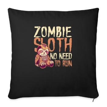 Zombie Sloth: No Need to Walk Desire - Sofa pillowcase 17,3'' x 17,3'' (45 x 45 cm) - black - Front
