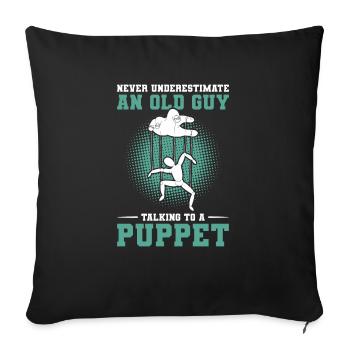 Ne sous-estimez jamais un vieil homme parlant à un - Housse de coussin décorative 45 x 45 cm - noir - Devant