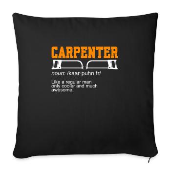 Carpenter Noun Carpenter - Sofa pillowcase 17,3'' x 17,3'' (45 x 45 cm) - black - Front