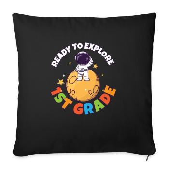 Back To School Day Ready to Explore 1st Grade - Sofakissenbezug 45 x 45 cm - Schwarz - Vorne