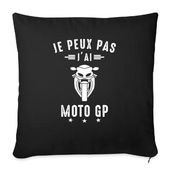 Moto GP Je peux pas j'ai Moto GP Motards Drôle - Housse de coussin décorative 45 x 45 cm - noir - Devant