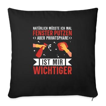 Privatsphäre Fenster putzen lustig - Sofakissenbezug 45 x 45 cm - Schwarz - Vorne