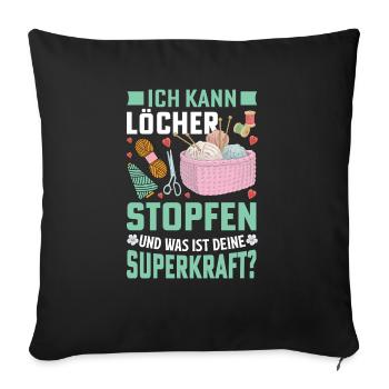 Löcher stopfen Nähen Geschenkidee - Sofakissenbezug 45 x 45 cm - Schwarz - Vorne
